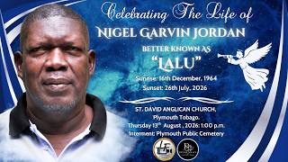 Celebrating the Life of Nigel Garvin Jordan “Lalu” | Funeral Service | LIVE