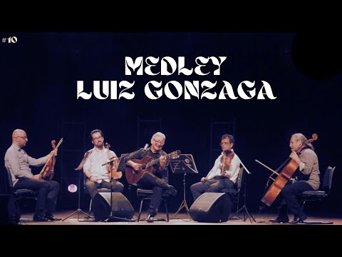 Nonato Luiz & Quarteto Iguaçu - Medley Luiz Gonzaga | HD