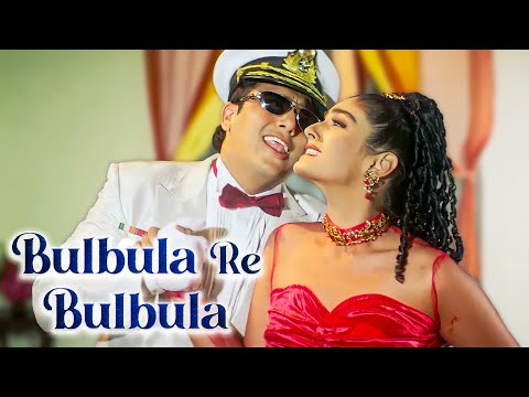 Bulbula Re Bulbula  - 4K | Govinda, Raveena Tandon |  Alka Yagnik, Udit Narayan |  Dance Hit Song
