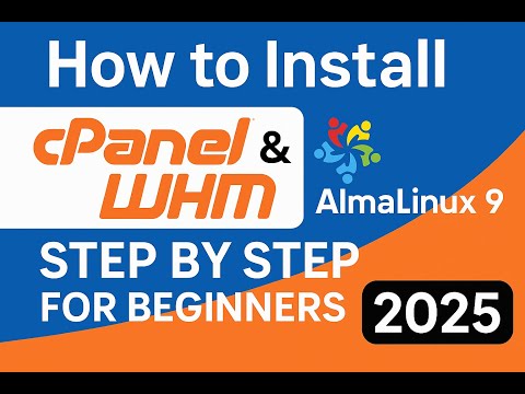 How to Install cPanel & WHM on AlmaLinux 9 – Step by Step for Beginners (2025)