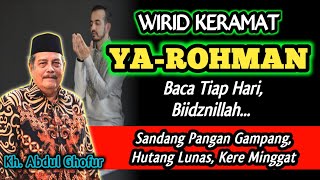 Download lagu Wirid Keramat Ya Rohman, Baca Tiap Hari Jaminan Sandang Pangan Gampang - Kh. Abdul Ghofur mp3 Download lagu Wirid Keramat Ya Rohman, Baca Tiap Hari Jaminan Sandang Pangan Gampang - Kh. Abdul Ghofur mp3