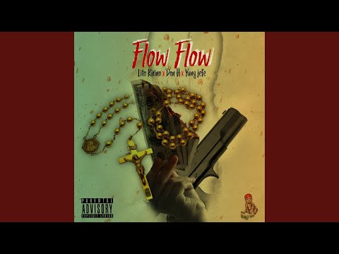 Flow Flow (feat. Don H & Lito Kirino) (feat. Don H)