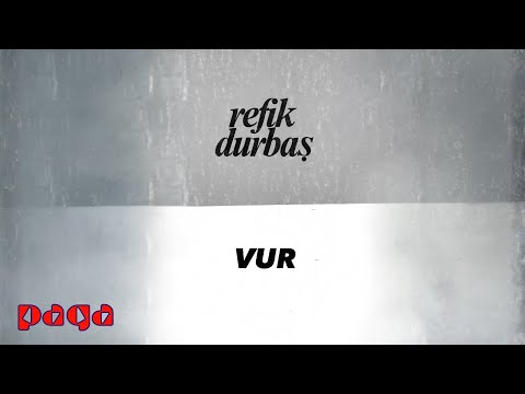 Rashit - Vur (Refik Durbaş'a Saygı) (Official Video)