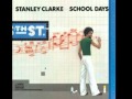 Stanley Clarke ~ Quite Afternoon (1976)