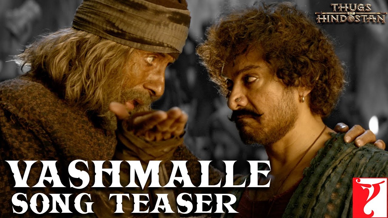 Vashmalle Lyrics  | Thugs of Hindostan | Amitabh Bachchan, Aamir Khan | Sukhwinder Singh, Vishal Dadlani | Ajay Gogavale, Atul Gogavale