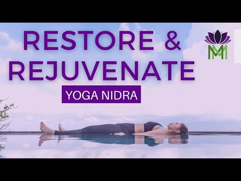 Restoring and Rejuvenating Yoga Nidra Meditation and Visualization NSDR | Mindful Movement