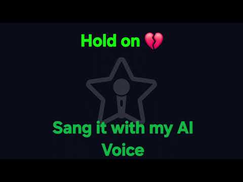 Hold on. 😪🎶🎤👍💪👊💔