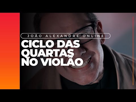 Joao Alexandre - Ciclo das quartas