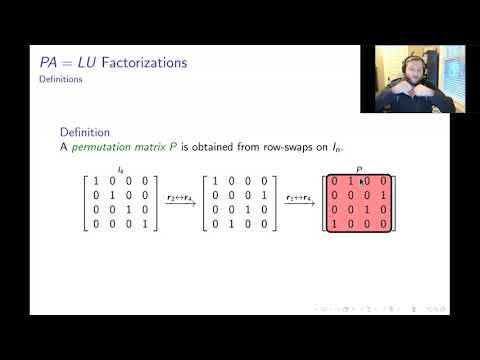 PA=LU Factorizations: Part 1/4 "PA=LU Factorizations"