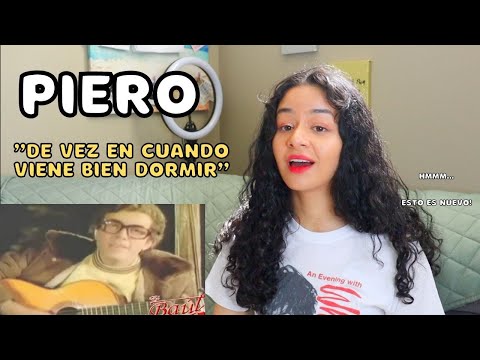 ESCUCHO por PRIMERA VEZ a "De Vez En Cuando Viene Bien Dormir " de PIERO