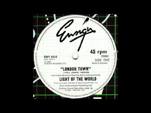 Light Of The World - London Town [Full Length Version]