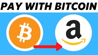 How to Pay with Bitcoin on Amazon! (2024)