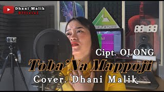 Download lagu TOBA'NA MAPPOJI || Voc:Dhani Malik~Cipt Olong mp3