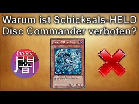 Yu-Gi-Oh! | Warum ist Schicksals-HELD - Disc Commander verboten?