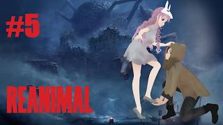 【REANIMAL】#5 5人そろったんですけど・・・