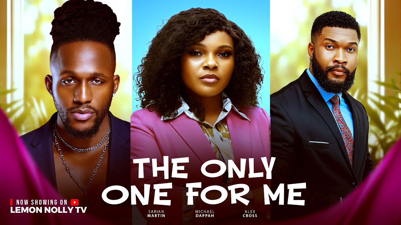 THE ONLY ONE FOR ME – NEW MOVIE