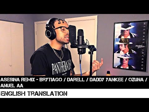Asesina Remix - Brytiago / Darell / Daddy Yankee / Ozuna / Anuel AA | FULL ENGLISH TRANSLATION