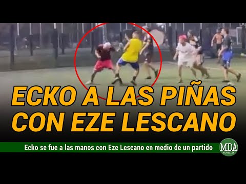 ECKO se AGARRÓ a las PIÑAS con EZE LESCANO