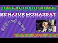 Hai Kachche Dhage Se Najuk Mohabbat Ye Tut Jaye Na Krna Hifajat Sang By KKR Plz Subscribe