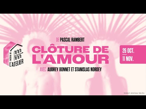 Teaser - Clôture de l'amour 