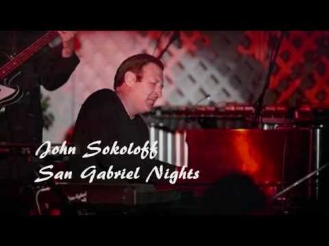 John Sokoloff - San Gabriel Nights (HQ)