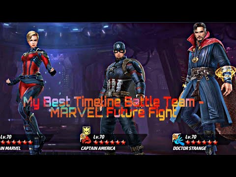 My Best Timeline Battle Team - MARVEL Future Fight
