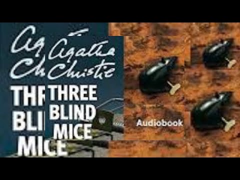 Three Blind Mice 🎧 Agatha Christie 🎧 #mystery #short #crime #detective #audiobook #story #foryou