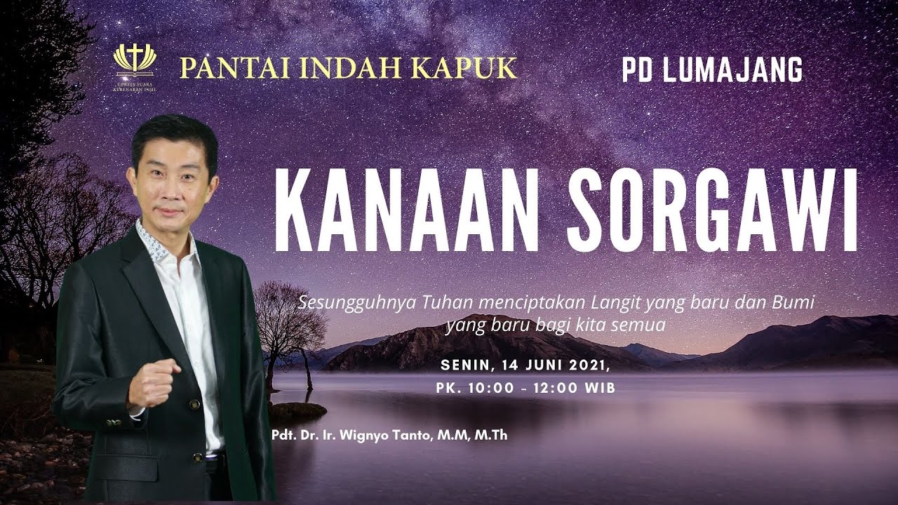 Kanaan Sorgawi – Pdt. Dr. Ir. Wignyo Tanto, M.M, M.Th