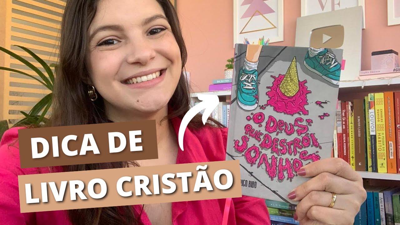 O DEUS QUE DESTRÓI SONHOS | Dica de Livro Cristão