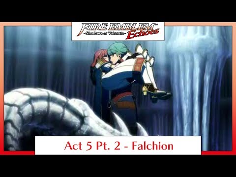Fire Emblem Echoes: Shadows of Valentia - Act 5 Part 2: Falchion (Hard/Classic)