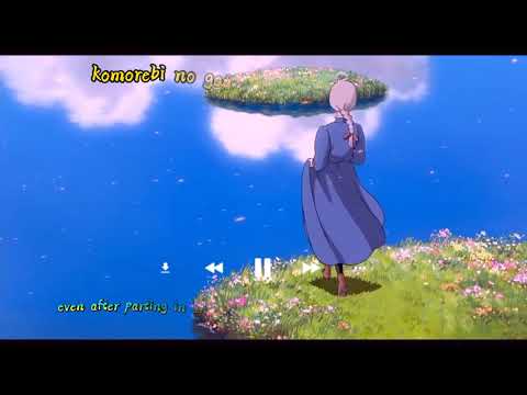 The promise of the World ( Sekai no Yakusoku ) by Kimura Yumi - Howl's Moving Castle