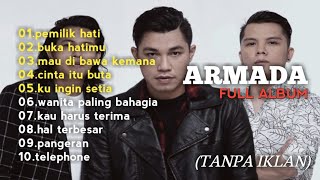 Download lagu ARMADA FULL ALBUM TERBAIK: Dari Galau Sampai Bikin Semangat! (Lagu Hits Populer Sepanjang Masa) mp3 Download lagu ARMADA FULL ALBUM TERBAIK: Dari Galau Sampai Bikin Semangat! (Lagu Hits Populer Sepanjang Masa) mp3