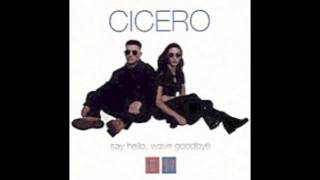 Cicero - Say Hello, Wave Goodbye (7" mix 1996)