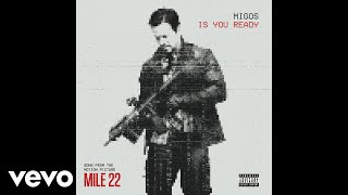 Migos - Is You Ready (From &quot;Mile 22&quot;) (Audio)