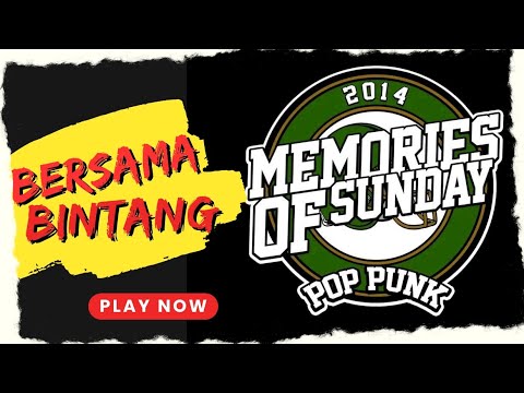MEMORIES OF SUNDAY - BERSAMA BINTANG ( Official Lyric )