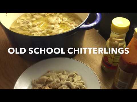 OLD SCHOOL CHITTERLINGS