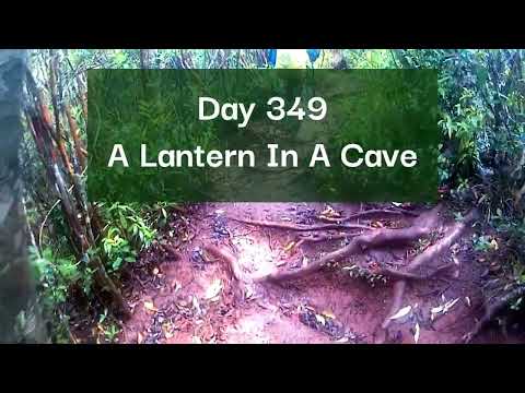 Day 349: The Lantern In A Cave