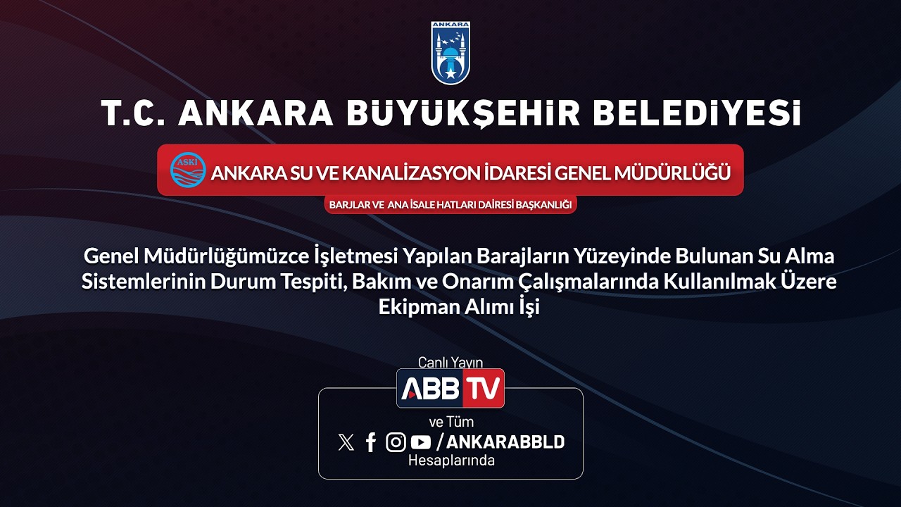 ASKİ GENEL MÜDÜRLÜĞÜ BARAJLAR VE ANA İSALE HATLARI DAİRESİ BAŞKANLIĞI - Genel Müdürlüğümüzce İşletme