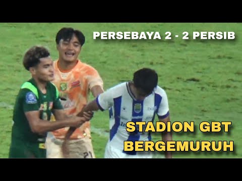 Persebaya 2-2 Persib, 30 thousand Bonek were present at the GBT Stadium, the atmosphere at the en...