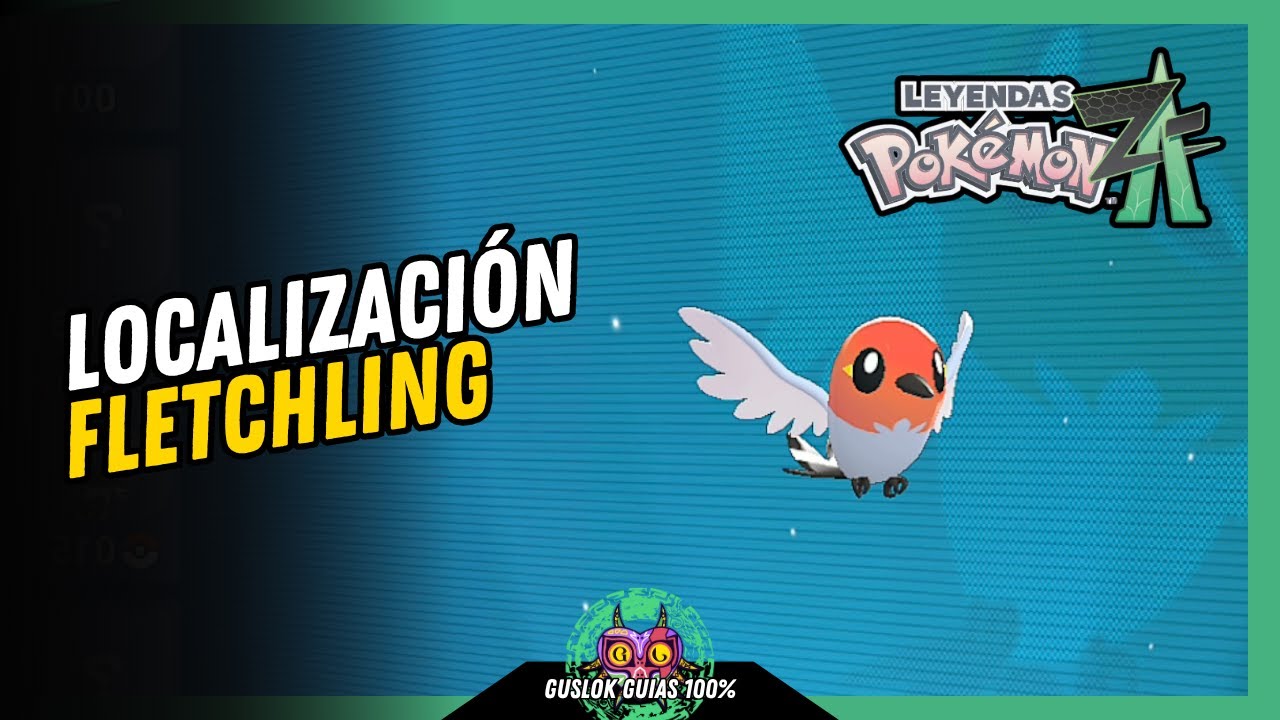 UBICACIÓN de FLETCHLING | GUÍA 100% | 💯Leyendas Pokemon: Z-A🏆 UBICACIÓN de FLETCHLING | GUÍA 100% | 💯Leyendas Pokemon: Z-A🏆