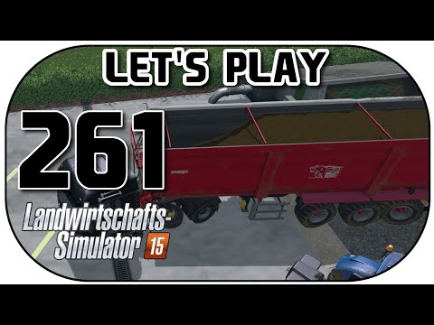 LANDWIRTSCHAFTS SIMULATOR 2015 #261 | Fabrik auffüllen ★ Let's Play LS15 | Deutsch