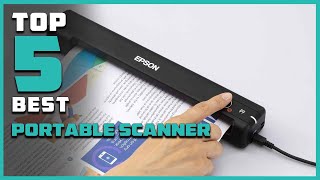 Top 5 Best Portable Scanners in 2025 | Reviews, Prices & Where to Buy