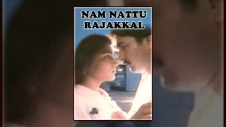 Nam Nattu Rajakkal  Super Hit Tamil Movie  Romanti