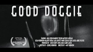 Good Doggie- Short Film