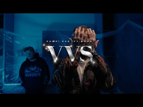 PAMPI 042 & ONAR - VVS prod. NBALVCKY [Official Music Video]