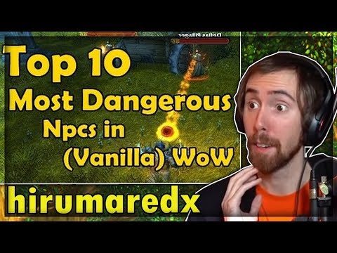 Asmongold Reacts to "Top 10 Most Dangerous NPCs in Vanilla WoW" by hirumaredx
