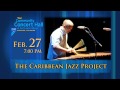 The Caribbean Jazz Project - Mar. 2, 2013 - Durango TV