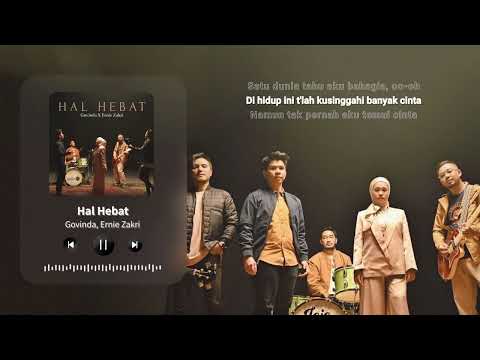 Govinda, Ernie Zakri - Hal Hebat ( Video Lirik )