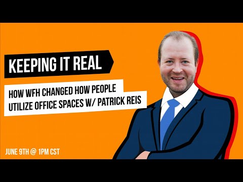 How WFH Changed How People Utilize Office Spaces w/ Patrick Reis