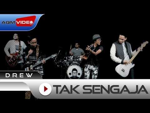 Drew - Tak Sengaja | Official Video